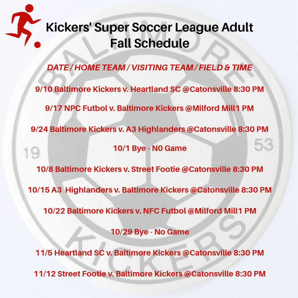 Baltimore Kickers' Super Soccer League Adult 2023 Fall Schedule